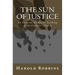 Sun of Justice: An Essay on the Social Teaching of the Catholic Church