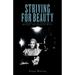 Striving for Beauty