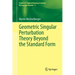 Geometric Singular Perturbation Theory Beyond the Standard Form
