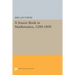 A Source Book in Mathematics, 1200-1800