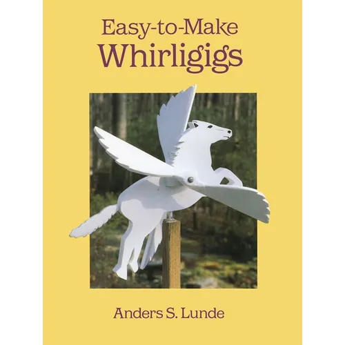 Easy-To-Make Whirligigs