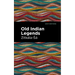 Old Indian Legends