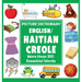 English/Haitian Creole Picture Dictionary: More Than 350 Essential Words