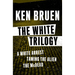 The White Trilogy: A White Arrest, Taming the Alien, and The McDead