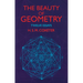 The Beauty of Geometry: Twelve Essays