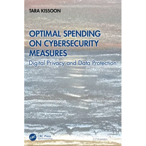 Optimal Spending on Cybersecurity Measures: Digital Privacy and Data Protection
