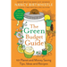 The Green Budget Guide: 101 Planet and Money Saving Tips, Ideas and Recipes