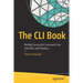 The CLI Book: Writing Successful Command Line Interfaces with Node.Js