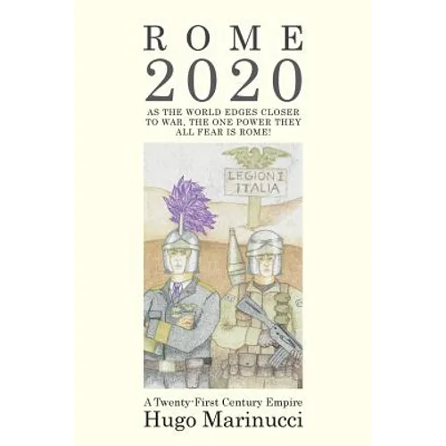 Rome 2020: A Twenty-First Century Empire