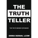 The Truth Teller: The Truth Behind Our Masks