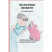 The Old Woman and Her Pig: An English Fairytale, part of Fairytales With a Beat, about a pig who will not jump over a stump and how she finally g