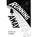 Running Away