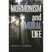 Mormonism and Moral Life