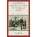 Inheritance and Speculation in Victorian Fiction: Finance, Family, and the Law
