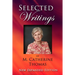 Selected Writings of M. Catherine Thomas: New Expanded Edition