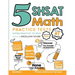 5 SHSAT Math Practice Tests: Extra Practice to Help Achieve an Excellent Score