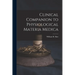 Clinical Companion to Physiological Materia Medica