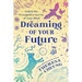Dreaming of Your Future: Unlock the Precognitive Secrets of Your Mind