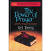 The Power of Prayer: And the Prayer of Power