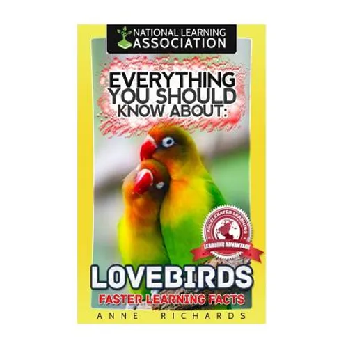Everything You Should Know About: Lovebirds Faster Learning Facts
