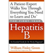 The First Year: Hepatitis B: An Essential Guide for the Newly Diagnosed