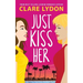 Just Kiss Her