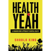 Health Yeah: A Common Sense Approach to Mental Health