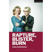 Rapture, Blister, Burn
