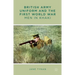 British Army Uniform and the First World War: Men in Khaki