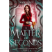 A Matter of Seconds