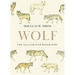 Wolf: The Illustrated Biography