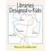 Libraries Designed for Kids