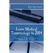Learn Medical Terminology in 2014: Essential English-Spanish MEDICAL Terms