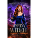 Destiny of the Witch: An Urban Fantasy Novel