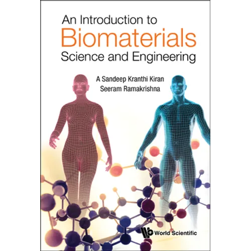 An Introduction to Biomaterials Science and Engineering