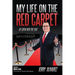 My Life on the Red Carpet: He Grew Into the Suit