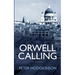 Orwell Calling
