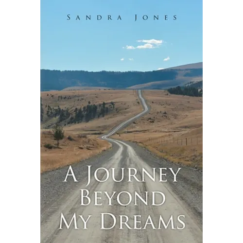 A Journey Beyond My Dreams
