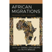 African Migrations: Traversing Hybrid Landscapes