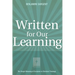 Written for Our Learning: The Single Meaning of Scripture in Christian Theology