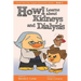 Howl Learns About Kidneys and Dialysis