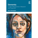 Dementia: Current Perspectives in Research and Treatment