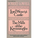Lord Weary's Castle: The Mills of the Kavanaughs