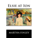 Elsie at Ion