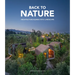 Back to Nature: Architecture Blends Into Landscape