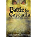 Battle for Cascadia: The Second Book of The Gaia Wars