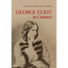 George Eliot in Context