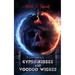 Gypsy Kisses and Voodoo Wishes