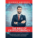 The Bible of Cryptocurrency: The Ultimate Path For Blockchain, Cryptocurrencies, WEB 3.0, NFTs and DeFi, For Comprehensive Understanding