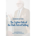 Graybeard Lectures: The Lighter Side of the Dark Art of Selling